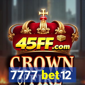 7777 bet12